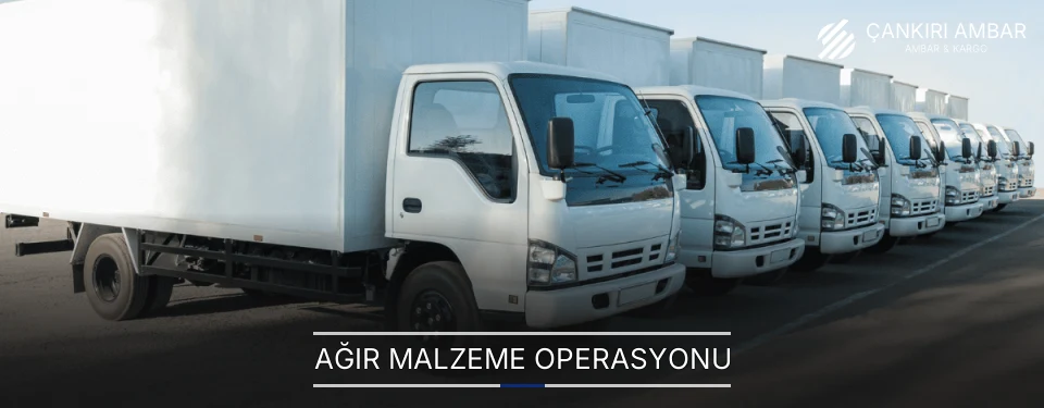 Çankırı Ağır Tonaj Planlama ve Sevkiyat